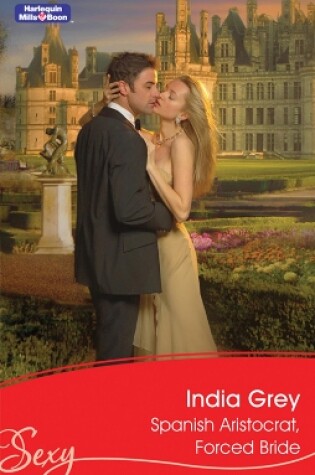 Cover of Spanish Aristocrat, Forced Bride