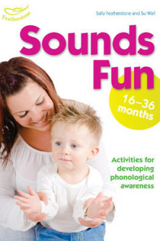 Cover of Sounds Fun (16-36 months)