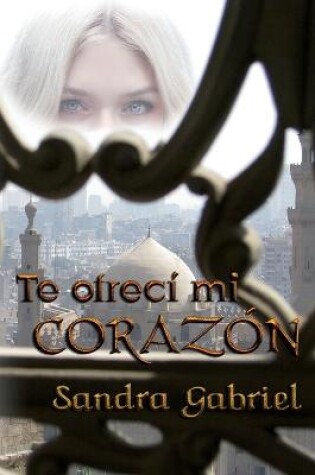 Cover of Te ofrecí mi corazón