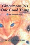 Book cover for Ginormous Jo's One Good Thing