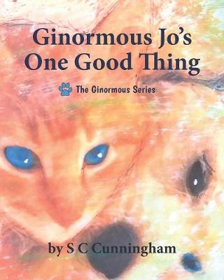 Book cover for Ginormous Jo's One Good Thing