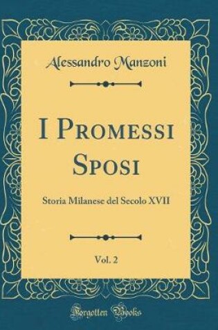 Cover of I Promessi Sposi, Vol. 2