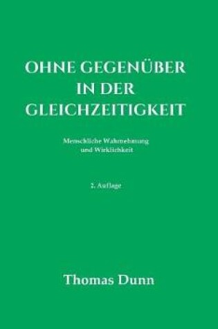 Cover of Ohne Gegenuber in der Gleichzeitigkeit