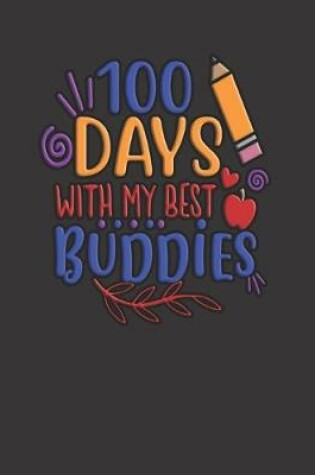 Cover of 100 Days with my best Buddies