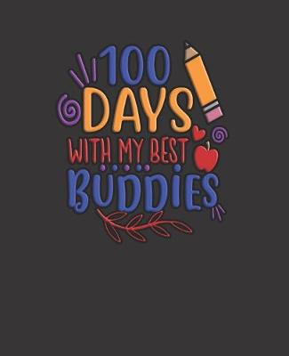 Book cover for 100 Days with my best Buddies