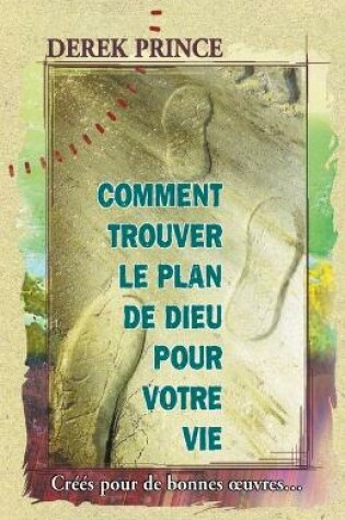 Cover of God's Will for Your Life - FRENCH