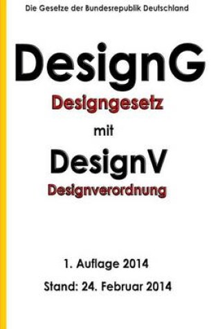 Cover of Designgesetz - DesignG mit Designverordnung - DesignV