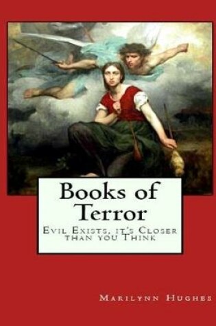 Cover of Books of Terror: Evil Exists, It's Closer Than You Think
