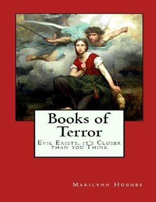 Book cover for Books of Terror: Evil Exists, It's Closer Than You Think