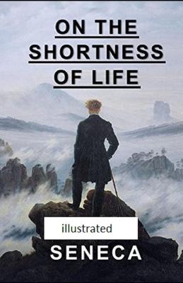 Book cover for On the Shortness of Life Illustrated