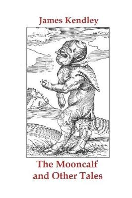 Cover of The Mooncalf and Other Tales