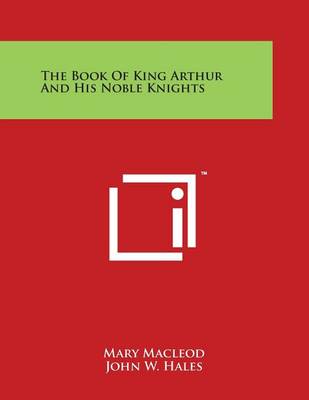 Book cover for The Book of King Arthur and His Noble Knights