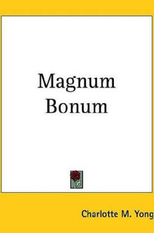 Cover of Magnum Bonum