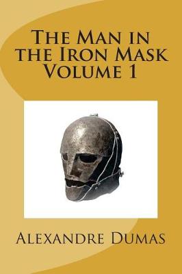 Book cover for The Man in the Iron Mask Volume 1