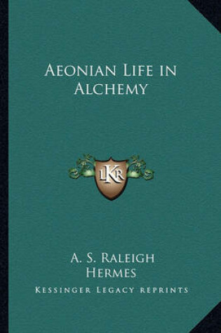 Cover of Aeonian Life in Alchemy
