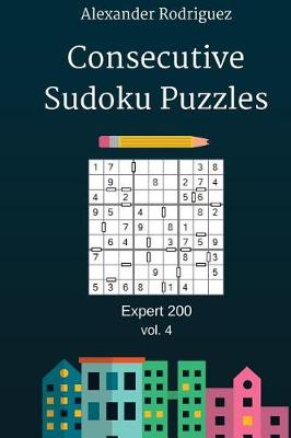 Book cover for Consecutive Sudoku Puzzles - Expert 200 vol. 4