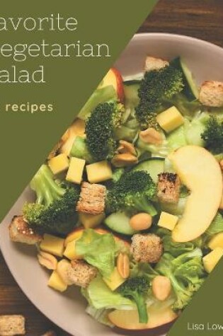 Cover of 75 Favorite Vegetarian Salad Recipes