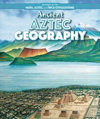 Cover of Ancient Aztec Geography