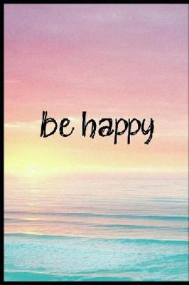 Book cover for be happy