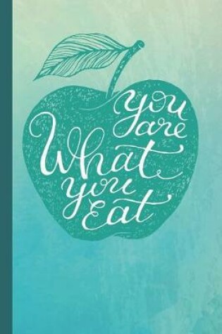 Cover of You Are What You Eat