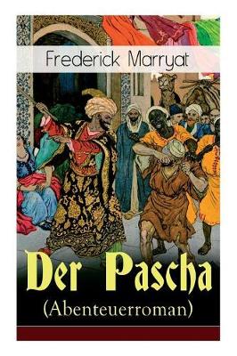 Book cover for Der Pascha (Abenteuerroman)