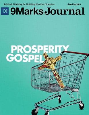 Book cover for Prosperity Gospel 9Marks Journal