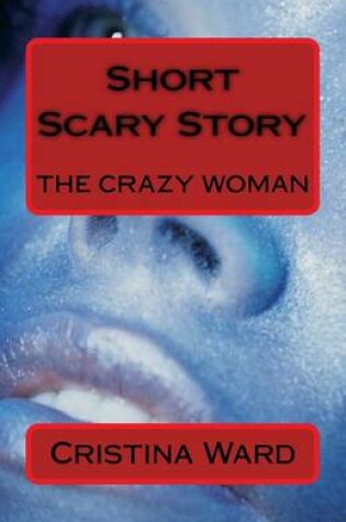 Cover of Short Scary Story