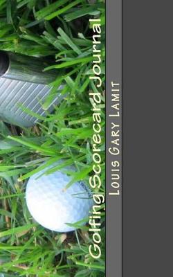 Book cover for Golfing Scorecard Journal