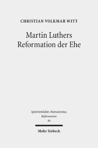 Cover of Martin Luthers Reformation der Ehe