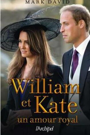 Cover of William Et Kate, Un Mariage Royal