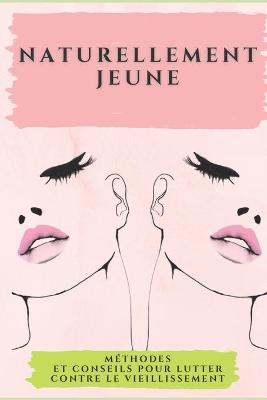 Book cover for Naturellement Jeune