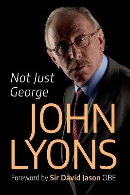 Book cover for Not Just George