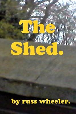 Book cover for The Shed.