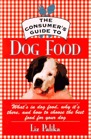 Book cover for The Consumeras Guide to Dog Food