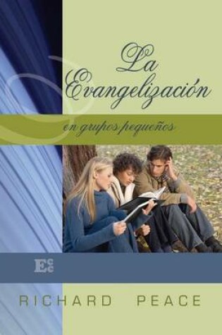 Cover of La Evangelizacion en Grupos Pequenos