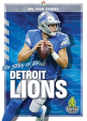 Cover of The Story of the Detroit Lions