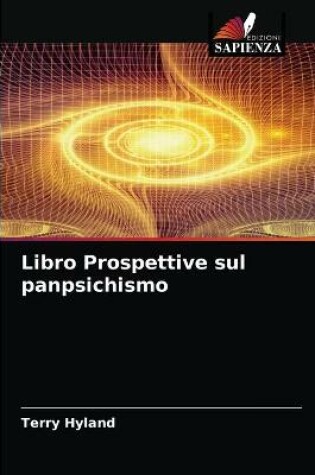 Cover of Libro Prospettive sul panpsichismo