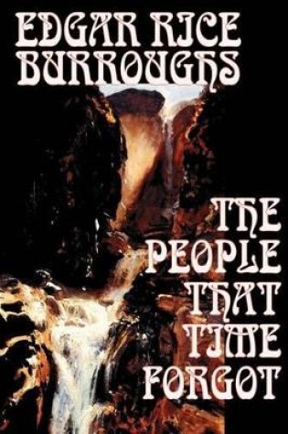 Cover of The People That Time Forgot by Edgar Rice Burroughs, Science Fiction