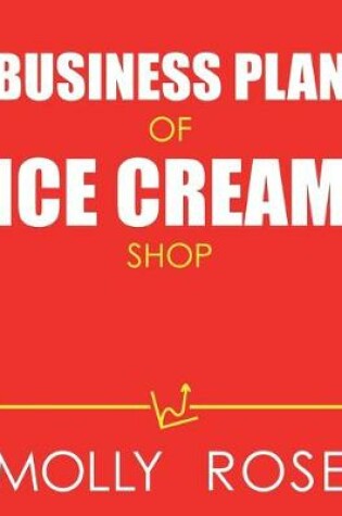 Cover of Business Plan Of Ice Cream Shop