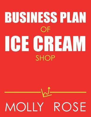 Book cover for Business Plan Of Ice Cream Shop