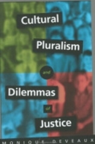 Cover of Cultural Pluralism and Dilemmas of Justice