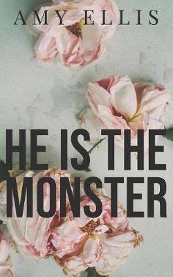 Book cover for He is the Monster