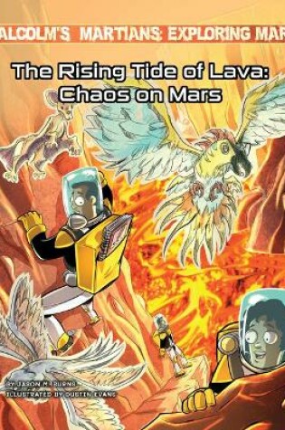 Cover of The Rising Tide of Lava: Chaos on Mars