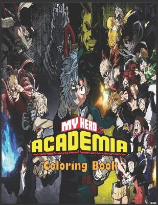 Book cover for My Hero Academia Coloring Book