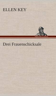 Book cover for Drei Frauenschicksale