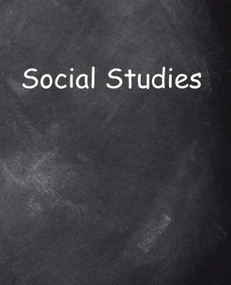 Cover of School Composition Book Social Studies Chalkboard Style 200 Pages