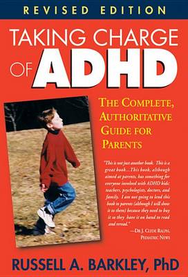 Book cover for Taking Charge of ADHD, Revised Edition