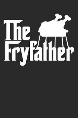 Cover of The Fryfather