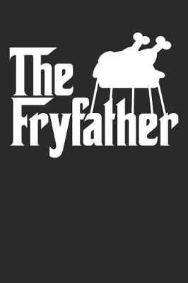 Book cover for The Fryfather