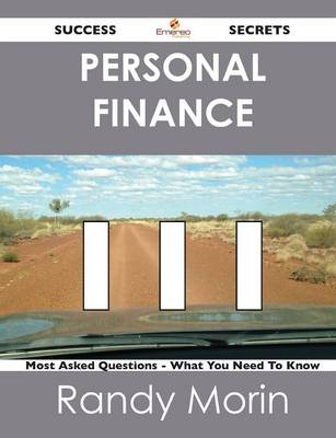 Book cover for Personal Finance 111 Success Secrets - 111 Most Asked Questions on Personal Finance - What You Need to Know
